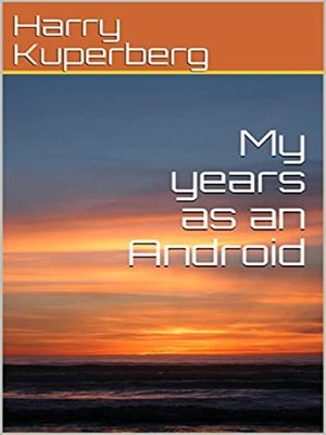 cover image of My years as an Android